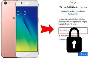 Giúp bạn khắc phục sự cố Oppo bị khóa tài khoản Google