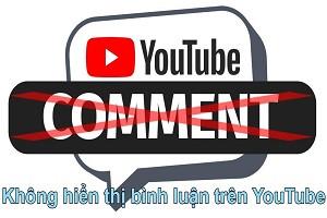 Không hiển thị bình luận trên youtube, bạn phải làm gì?