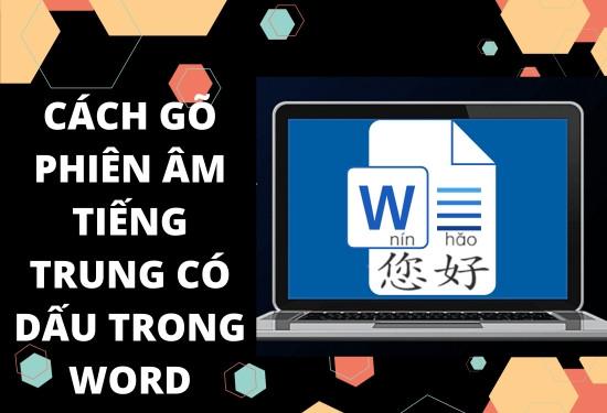 Cách gõ phiên âm tiếng Trung có dấu trong Word đơn giản