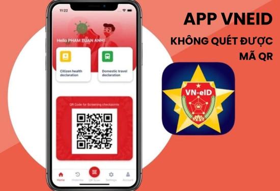 Nguyên nhân App VNeID không quét được mã QR và cách xử lý