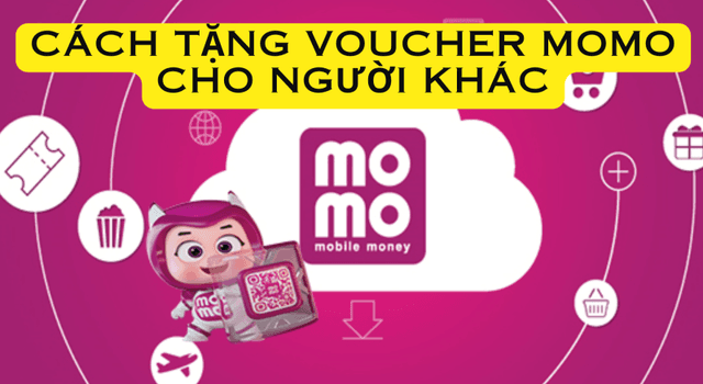 Có cách tặng voucher MoMo cho người khác hay không?
