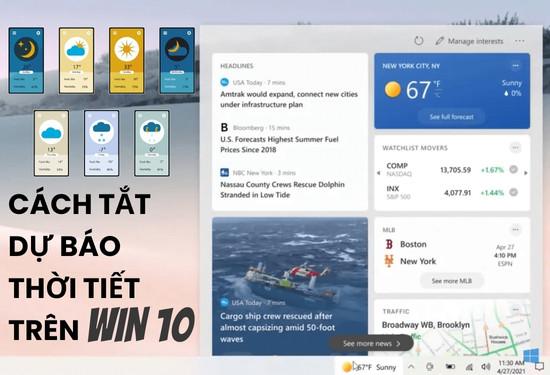 Hướng dẫn bạn cách tắt dự báo thời tiết trên Win 10 đơn giản