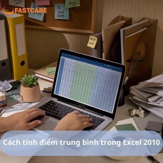 Các cách tính điểm trung bình trong Excel 2010 siêu dễ