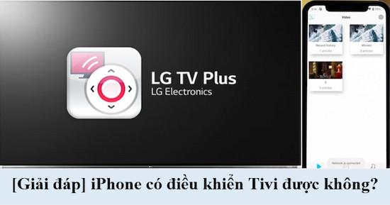[Giải đáp] iPhone có điều khiển Tivi được không?