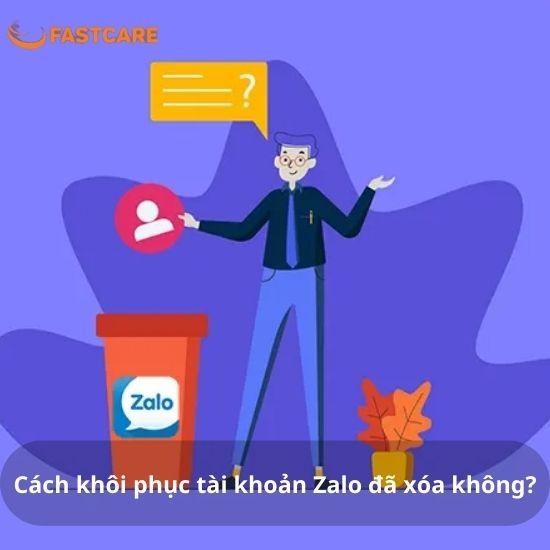 [Mới] Có cách khôi phục tài khoản Zalo đã xóa không?