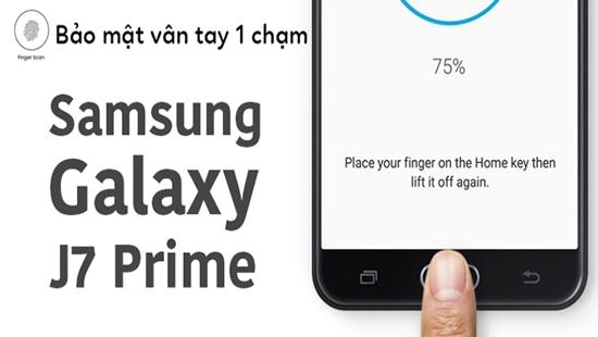 Hướng dẫn sử dụng khóa vân tay Samsung J7 Prime
