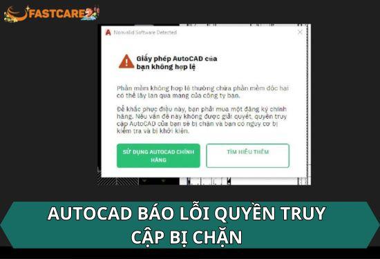 Xử lý AutoCAD báo lỗi quyền truy cập bị chặn đơn giản