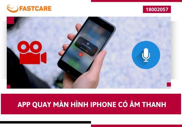 Cách dùng App quay màn hình iPhone có âm thanh đơn giản