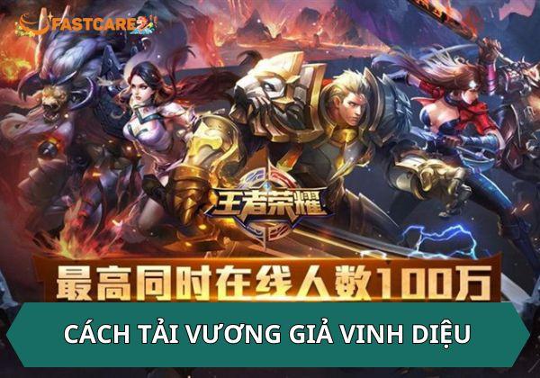 Bật mí chi tiết cách tải Vương Giả Vinh Diệu cho game thủ