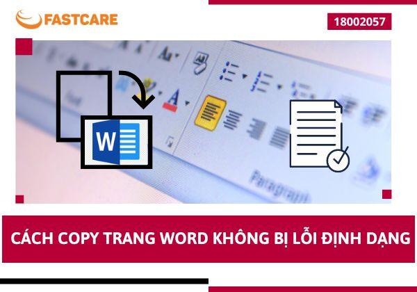 Mách bạn cách copy trang Word không bị lỗi định dạng