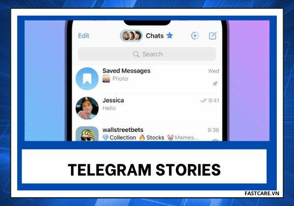 Telegram Stories - Hướng dẫn chi tiết từ A-Z cách đăng tải