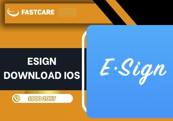 Cập nhật ngay cách Esign Download iOS đơn giản và nhanh chóng