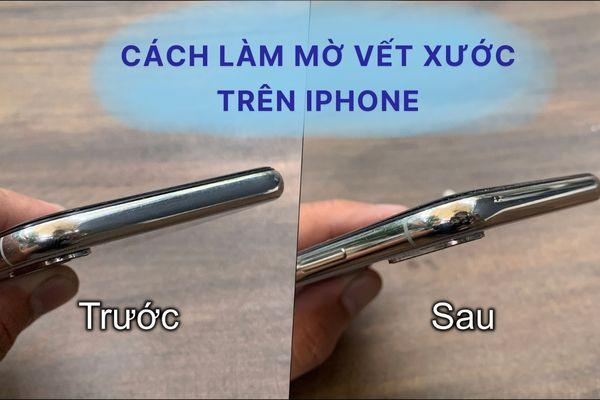 Cách làm mờ vết xước trên viền iPhone trong “một nốt nhạc”