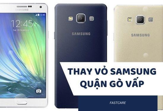 Thay vỏ Samsung quận Gò Vấp chất lượng,  giá cả phù hợp