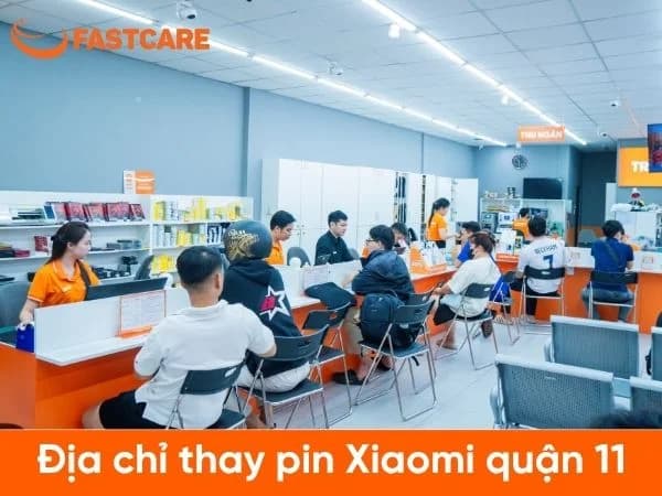Địa chỉ thay pin Xiaomi quận 11 chất lượng 10/2026