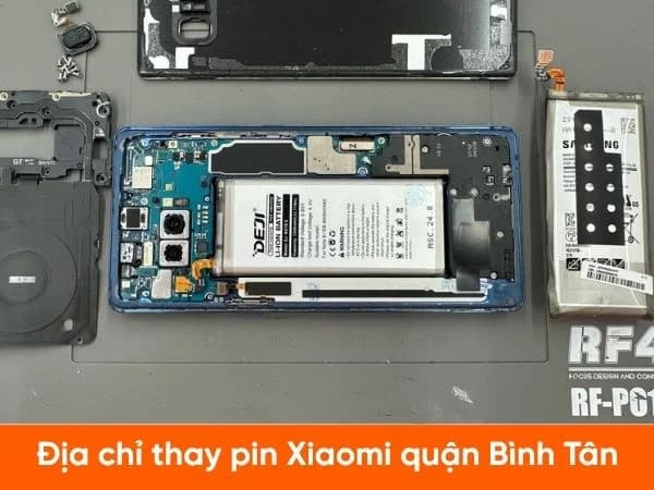 Địa chỉ thay pin Xiaomi Bình Tân ở đâu chất lượng, bảo hành dài?