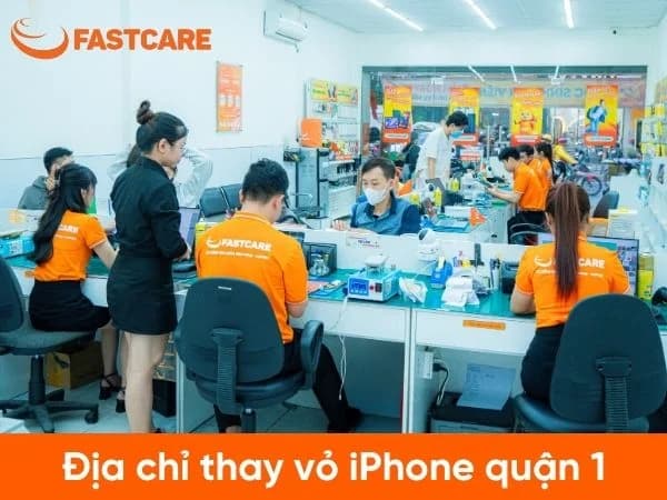 Địa chỉ thay vỏ iPhone quận 1 uy tín, giá cả hợp lý 10/2026