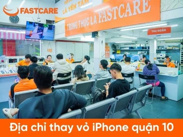 Nơi thay vỏ iPhone Quận 10 uy tín, chất lượng, lấy liền