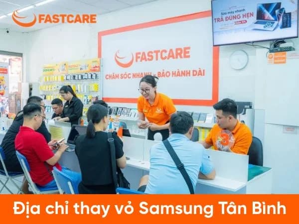 Trung tâm thay vỏ Samsung quận Tân Bình giá tốt