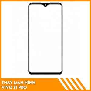 Thay mặt kính Vivo S1 Pro