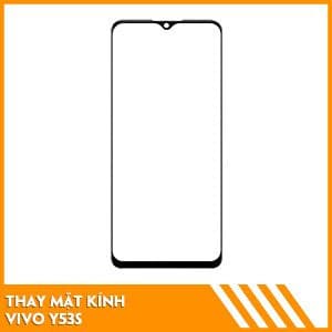 Thay mặt kính Vivo Y53s
