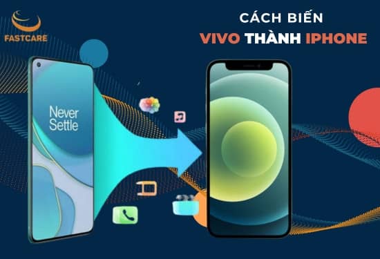 Cách biến Vivo thành iPhone Cách biến Vivo thành iPhone