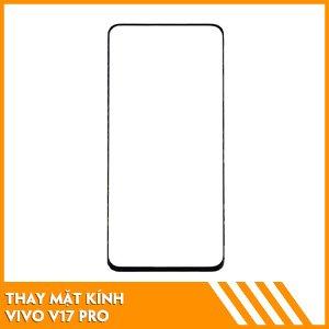 Thay mặt kính Vivo V17 Pro