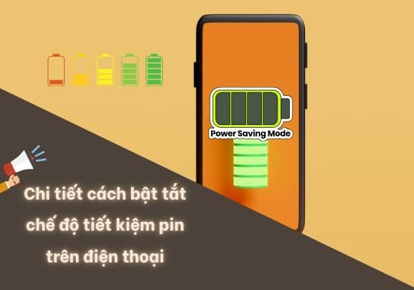 Bật tiết kiệm pin nhiều có sao không Bật tiết kiệm pin nhiều có sao không