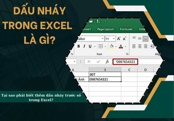 Dấu nháy là gì?Tại sao phải biết cách thêm dấu nháy trước số trong Excel? Dấu nháy là gì?Tại sao phải biết cách thêm dấu nháy trước số trong Excel?