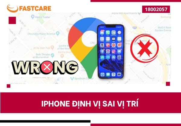 iPhone định vị sai vị trí: Nguyên nhân và cách khắc phục iPhone định vị sai vị trí: Nguyên nhân và cách khắc phục