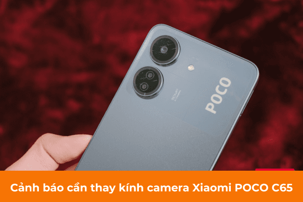 Cảnh báo cần thay kính camera Xiaomi POCO C65 Cảnh báo cần thay kính camera Xiaomi POCO C65