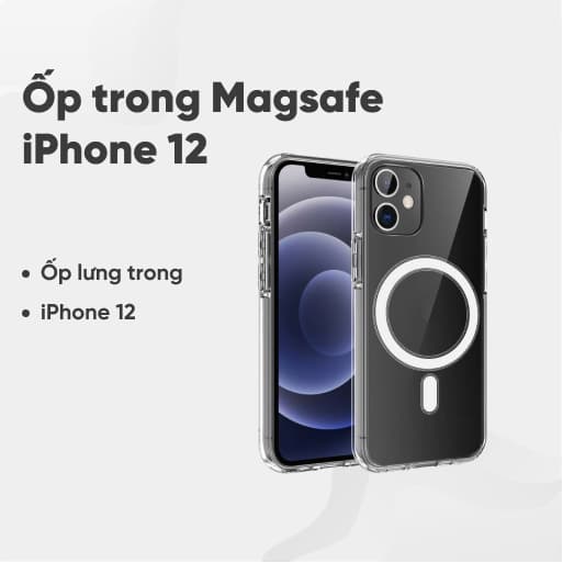 Ốp trong Magsafe iPhone 12