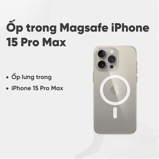 Ốp trong Magsafe iPhone 15 Pro Max