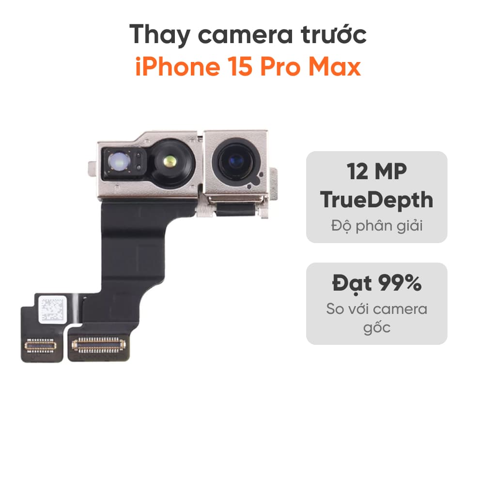 Thay camera trước iPhone 15 Pro Max