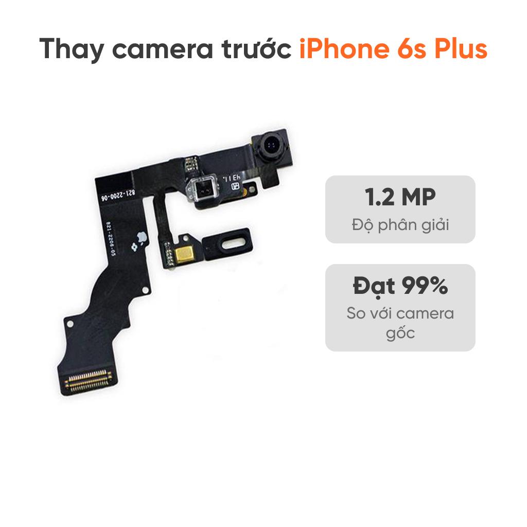 Thay camera trước iPhone 6s Plus