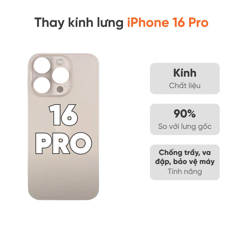 Thay kính lưng iPhone 16 Pro
