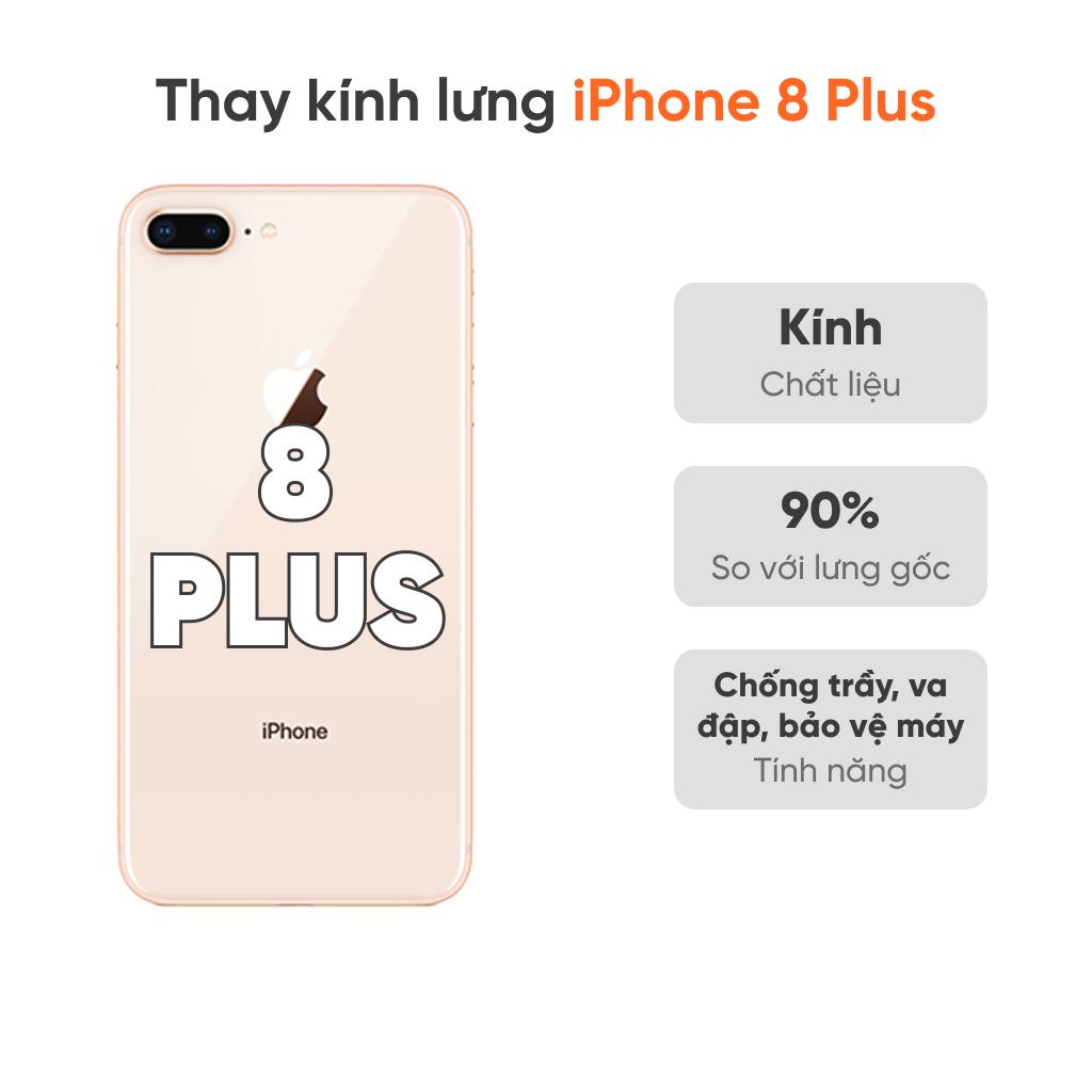 Thay kính lưng iPhone 8 Plus